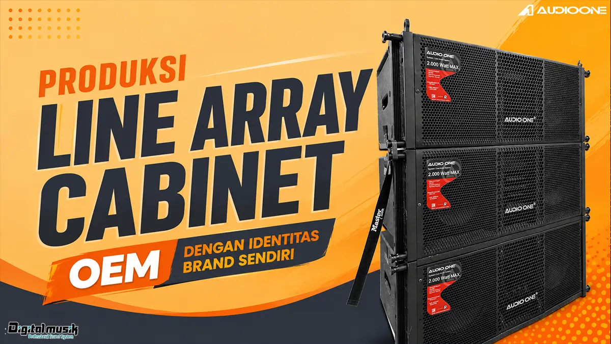 Produksi Line Array Cabinet OEM dengan Identitas Brand Sendiri