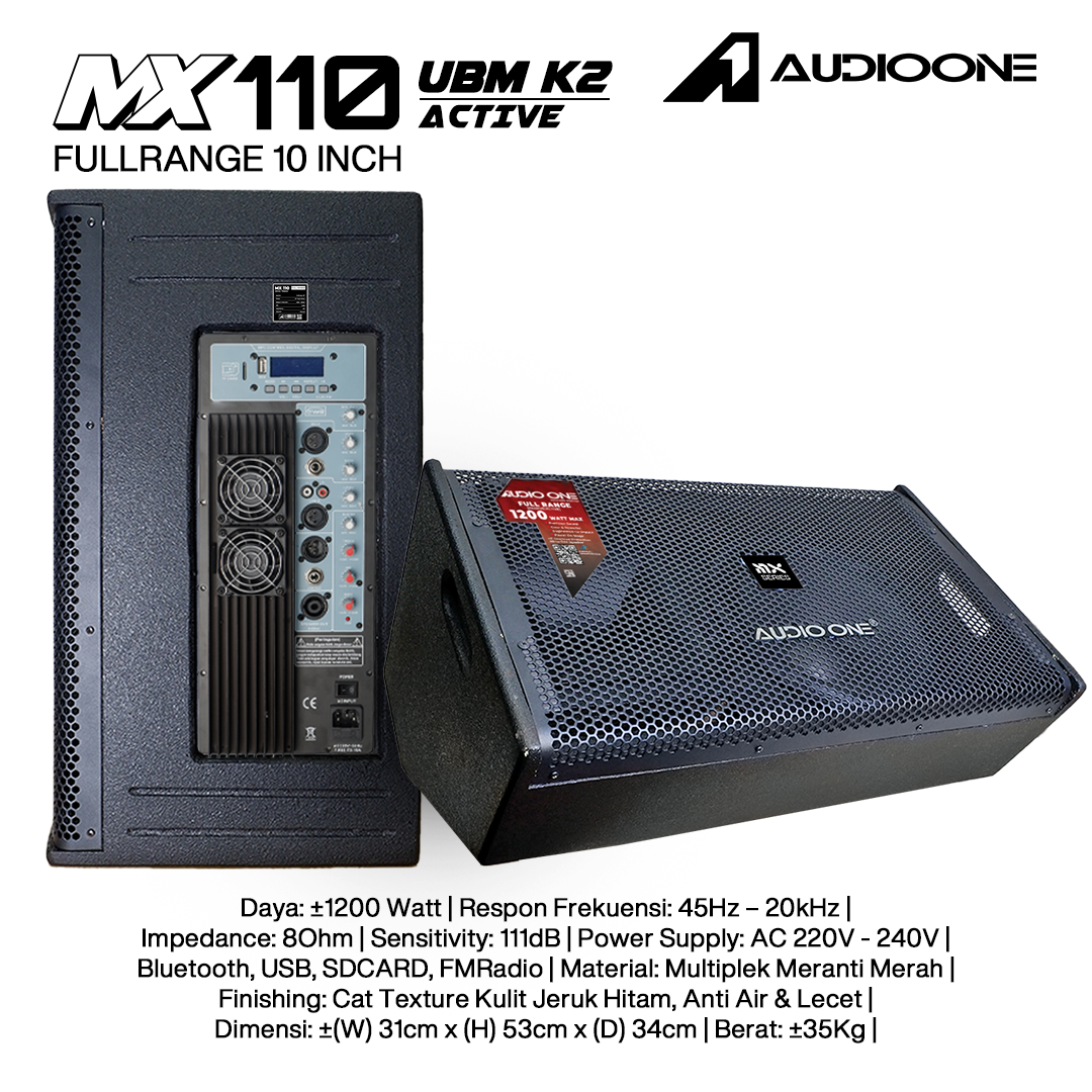 Audio One Speaker Monitor MX 10Inch Aktif 1200W UBM-K2 MX 110A